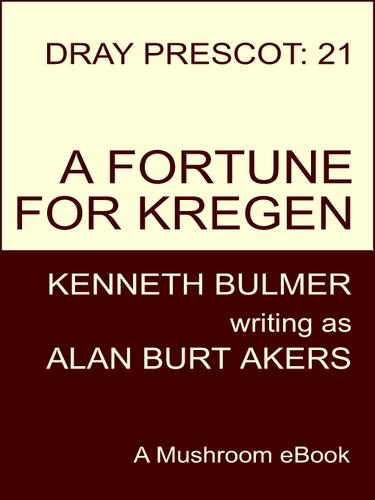 A Fortune for Kregen [Dray Prescot #21] by Alan Burt Akers