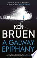 A Galway Epiphany by Ken Bruen