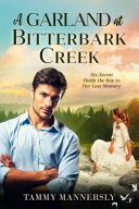 A Garland at Bitterbark Creek by Tammy Mannersly