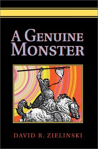 A genuine monster by David Zielinski