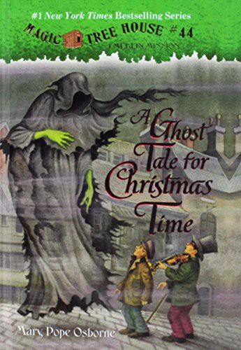 A ghost tale for Christmas time by Mary Pope Osborne