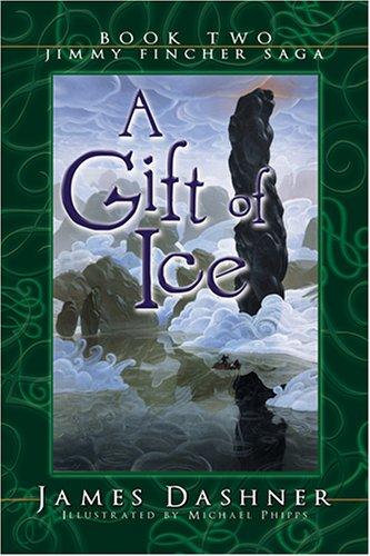 A gift of ice by James Dashner