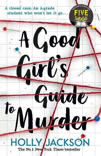 A Good Girl's Guide to Murder: TikTok made me buy it! The first book in the bestselling thriller trilogy, now a major TV series starring Emma Myers from Netflix’ Wednesday (Book 1) by Holly Jackson