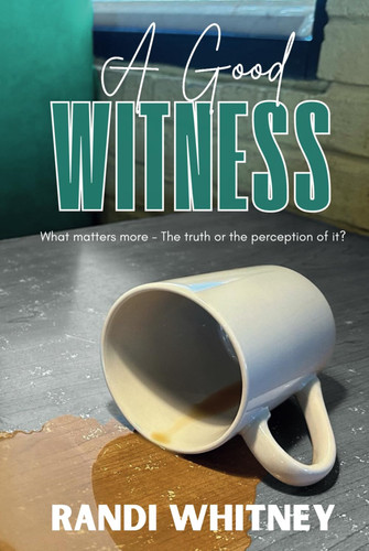 A Good Witness by Whitney, Randi