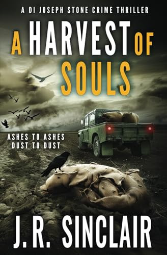 A Harvest of Souls (DI Joseph Stone Crime Thrillers) by Sinclair, J.R.