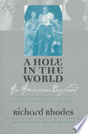 A Hole in the World by Richard Rhodes