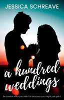 A Hundred Weddings by Schreave