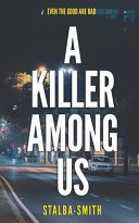 A Killer Among Us by Rhys Stalba-Smith