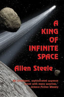 A King of Infinite Space by Allen Steele