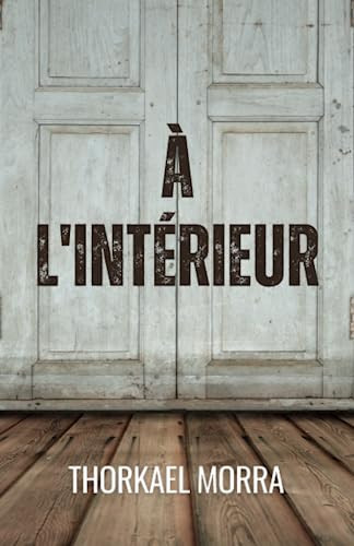 A l'intérieur by Thorkael Morra