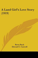 A Land Girl's Love Story (1919) by Berta Ruck