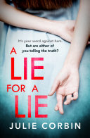 A Lie For A Lie by Julie Corbin