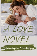 A Love Novel by Delphia Vanderschaege