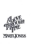 A Love Through Time by Marti Jones