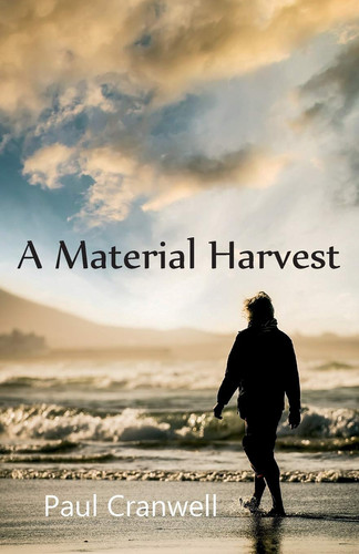 A Material Harvest by Paul Cranwell