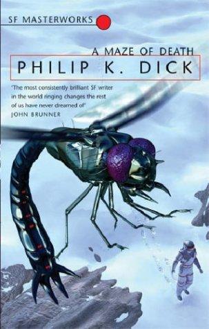 A maze of death by Philip K. Dick