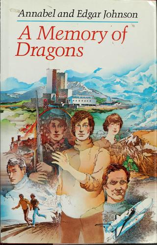 A memory of dragons by Annabel Johnson