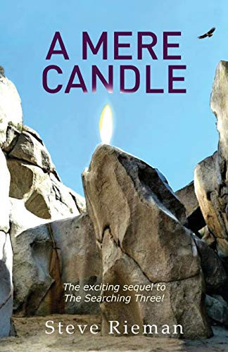 A Mere Candle by Steve Rieman