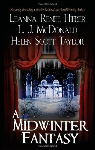A Midwinter Fantasy by Leanna Renee Hieber