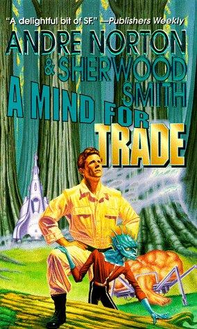 A mind for trade by Andre Norton