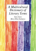 A Multicultural Dictionary of Literary Terms by Gary Carey