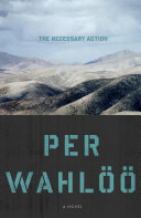 A Necessary Action by Per Wahloo