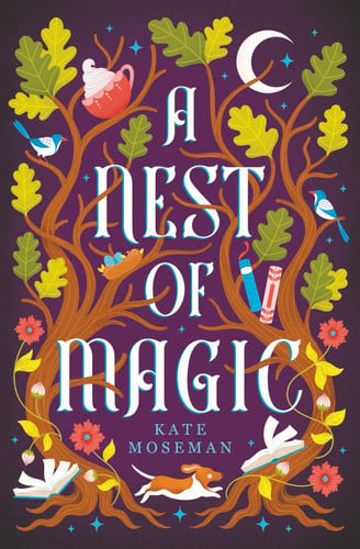 A Nest of Magic: A Sapphic Cozy Fantasy by Moseman, Kate