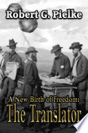 A New Birth Of Freedom by Robert G Pielke