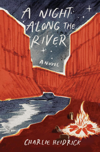 A Night Along the River by Charlie Heidrick