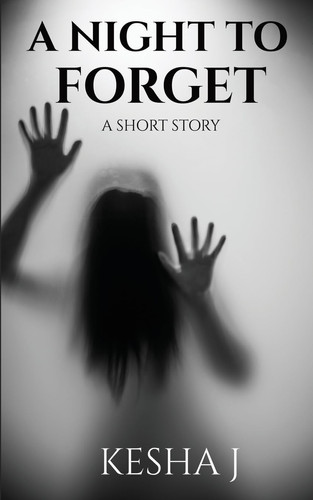 A Night to Forget by Kesha Jay