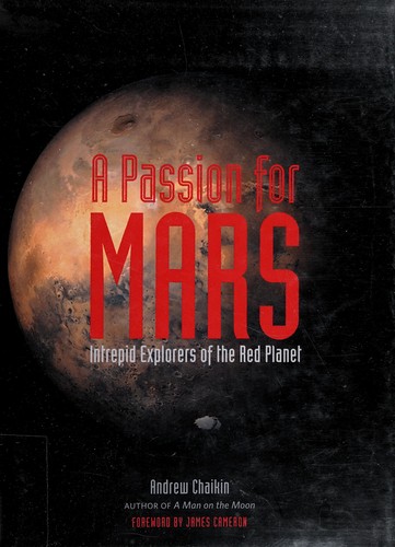A passion for Mars by Andrew Chaikin