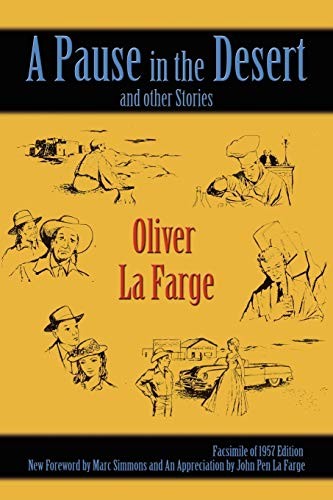 A pause in the desert by Oliver La Farge