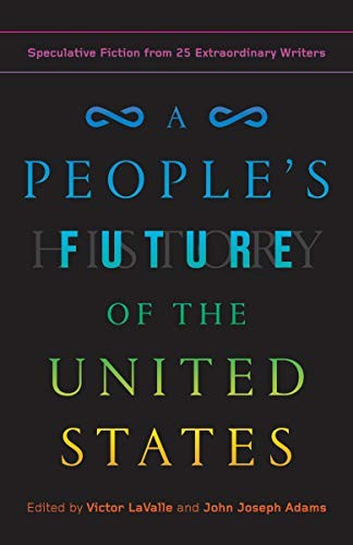 A People's Future of the United States by Charlie Jane Anders