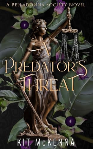 A Predator's Threat - a Second Chance Steamy Romantic Thriller by Kit McKenna