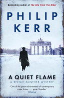 A Quiet Flame by Philip Kerr