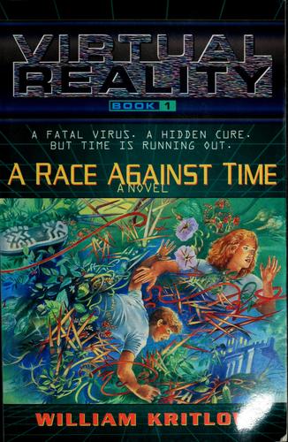 A race against time by William Kritlow