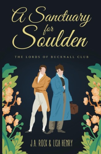 A Sanctuary for Soulden by J.A. Rock