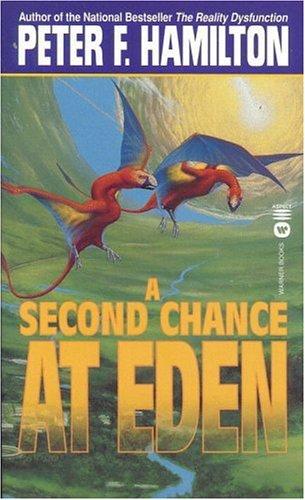A Second Chance at Eden by Peter F. Hamilton