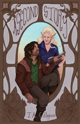 A Second Story A Queer Cozy Fantasy Set by the Sea by J. A. Collignon