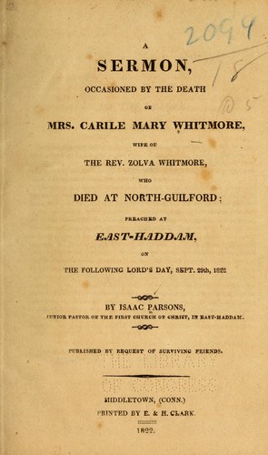 A sermon occasioned by the death of Mrs. Carile Mary Whitmore... by Nancy Etchemendy