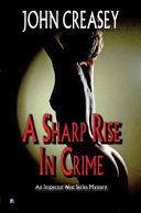 A Sharp Rise in Crime by John Creasey