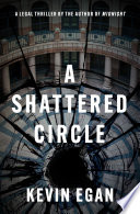 A Shattered Circle by Kevin Egan