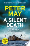 A Silent Death by Peter May