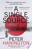 A Single Source by Peter Hanington