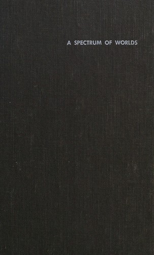 A spectrum of worlds by Thomas D. Clareson