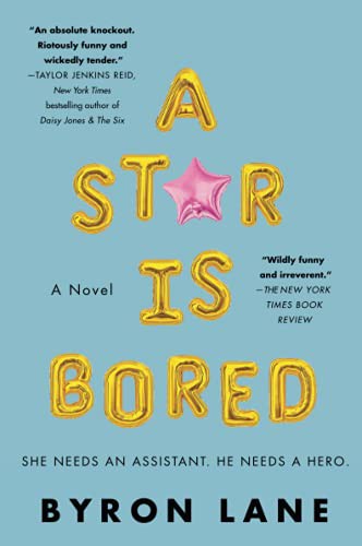 A Star Is Bored by Byron Lane