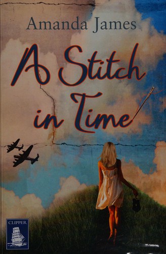 A stitch in time by James, Amanda (Romance fiction writer)