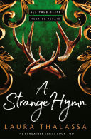 A Strange Hymn Book two in the bestselling smash-hit dark fantasy romance! by Laura Thalassa
