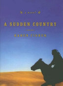 A Sudden Country by Karen Fisher