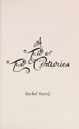 A tale of two centuries by Rachel Harris